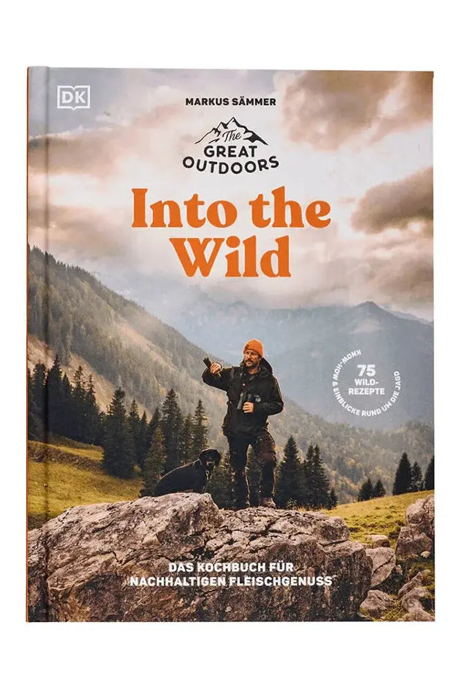 Markus Saemmer The Great Outdoors Into the Wild Kochbuch mit Rezepten fuer draussen kochen