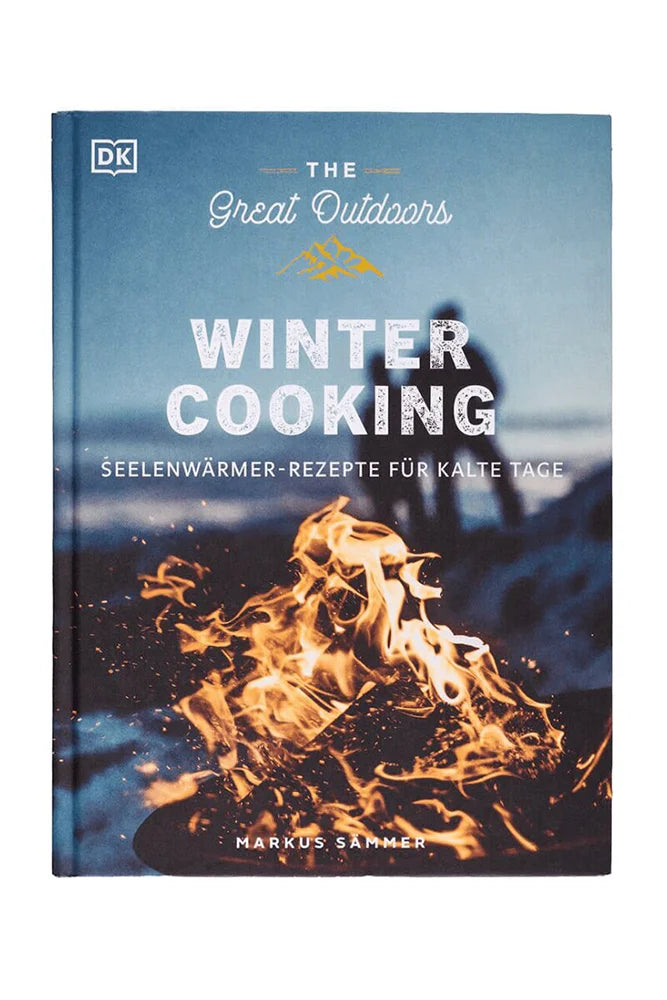 Markus Saemmer The Great Outdoors Winter Cooking Outdoor Kochbuch fuer Winter und kalte Jahreszeit